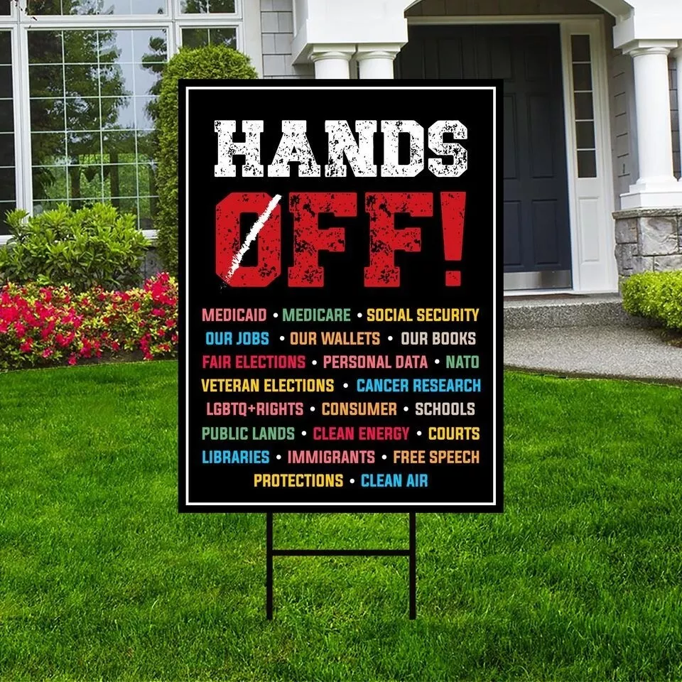 Hands Off Protest Yard Sign, Hands Off Protest Yard Sign