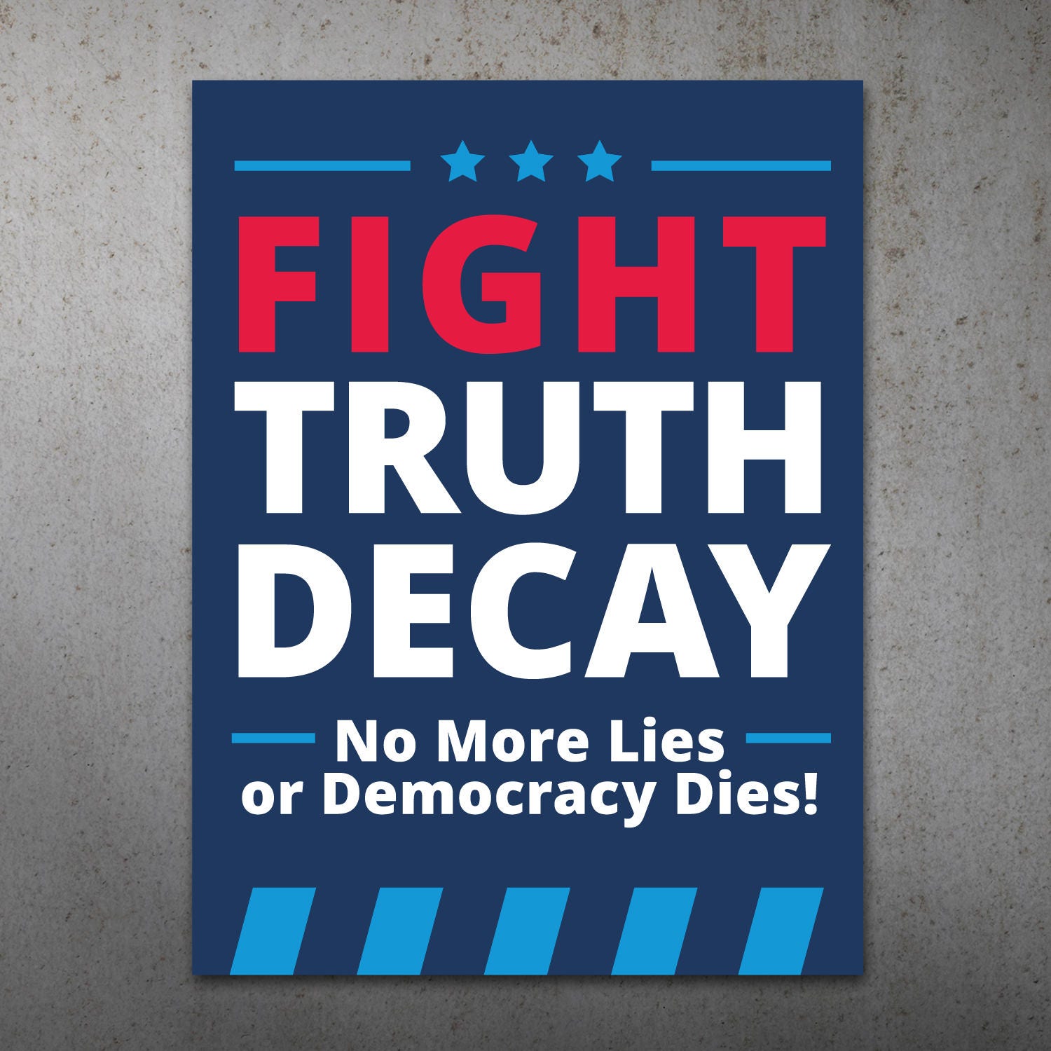 Fight Truth Decay Printable Protest Poster | No More Lies, Anti Trump Protest Poster