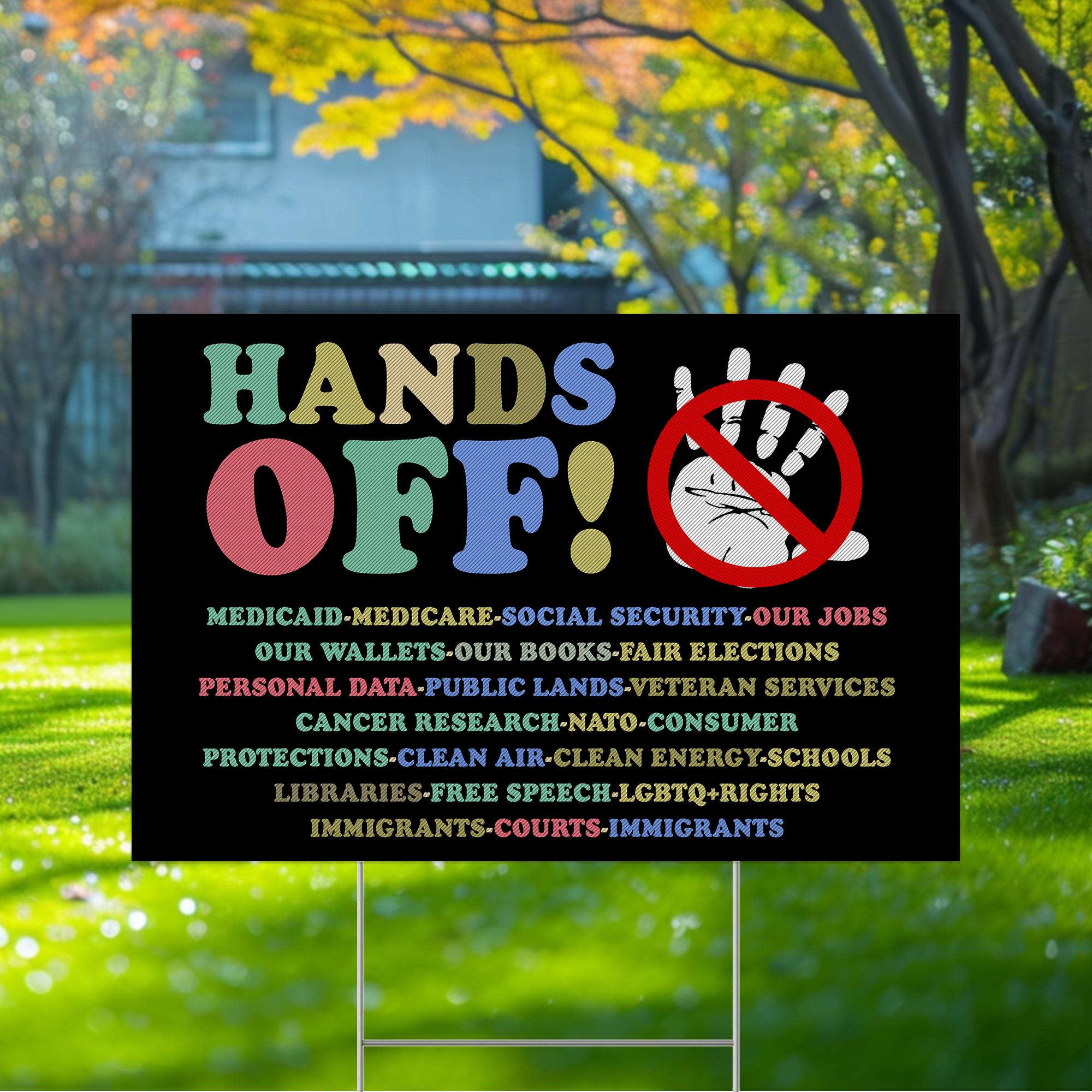 Hands Off 2025 Protest Statue Of Liberty Yard Sign, Anti Maga Sign