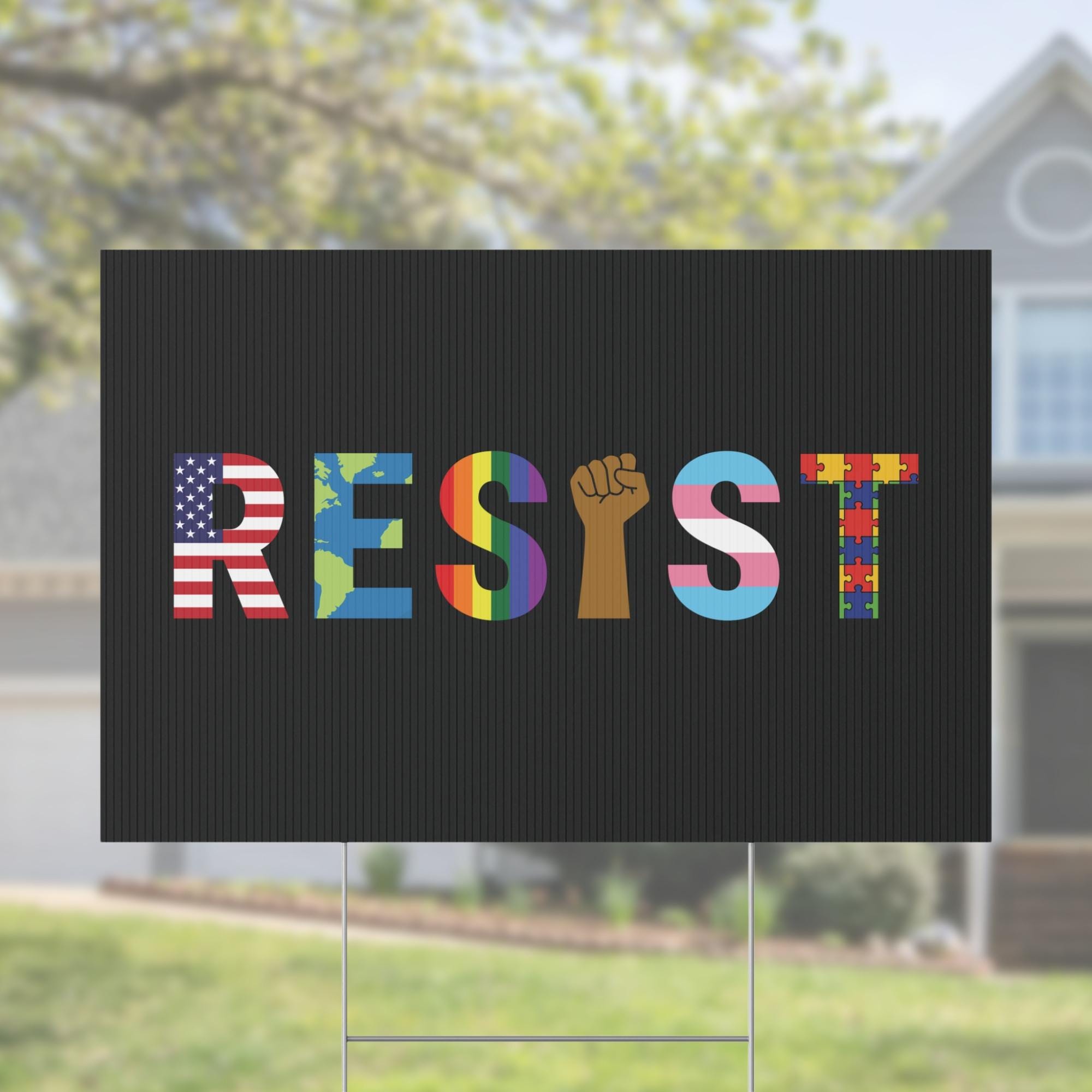 Resist Yard Sign, Anti Trump Yard Sign