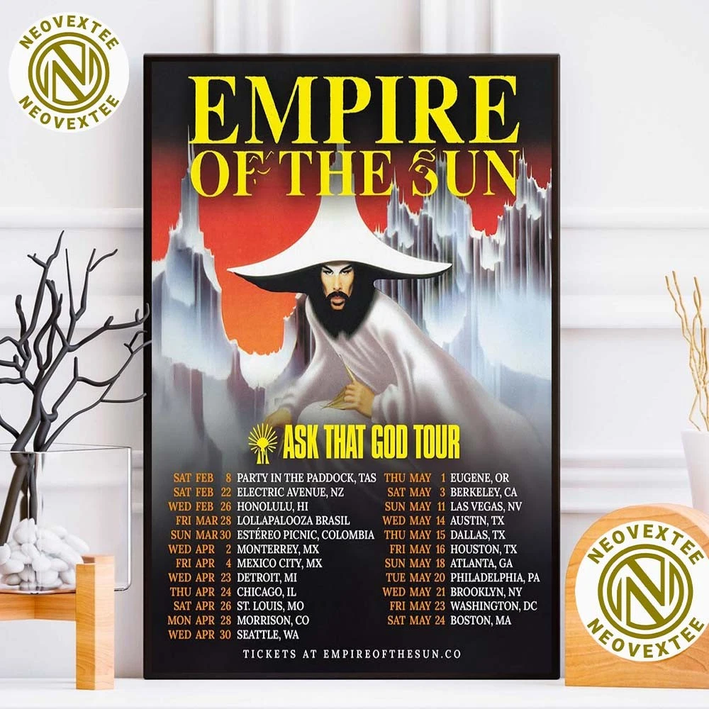 New Empire Of The Sun Ask That God Tour 2025 Schedule List Dates Poster