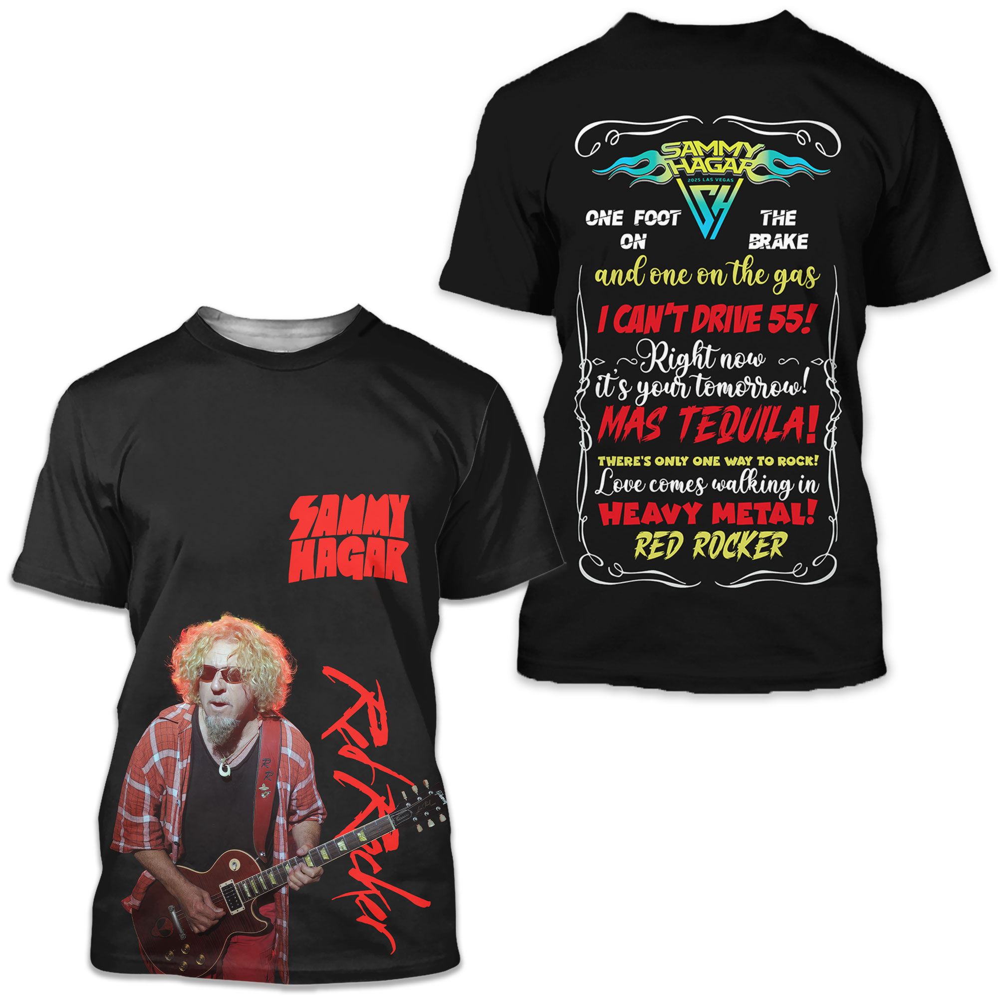 Sammy Hagar 2025 Las Vegas One Foot On The Brake 3d T-shirt