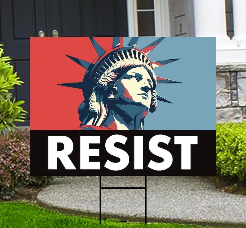 Resistance Yard Sign - Resist Hate Lawn Sign, Anti-trump Sign, Resist Racism