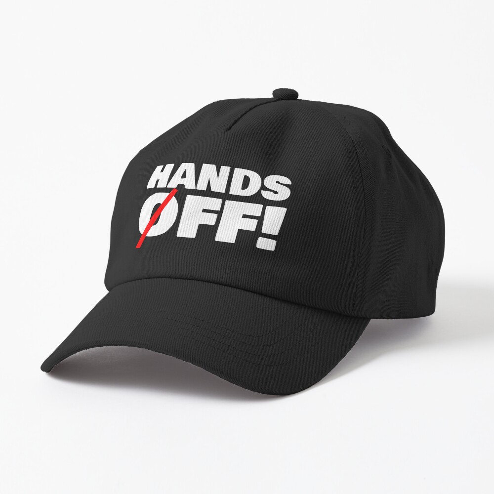 Hands Off Cap