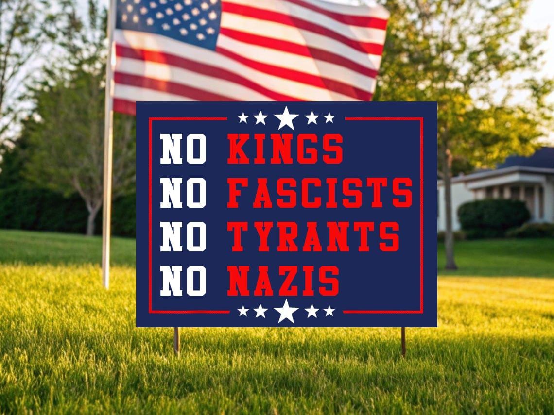 No Kings No Fascists Yard Sign, Liberal Leftist  Yard Banner