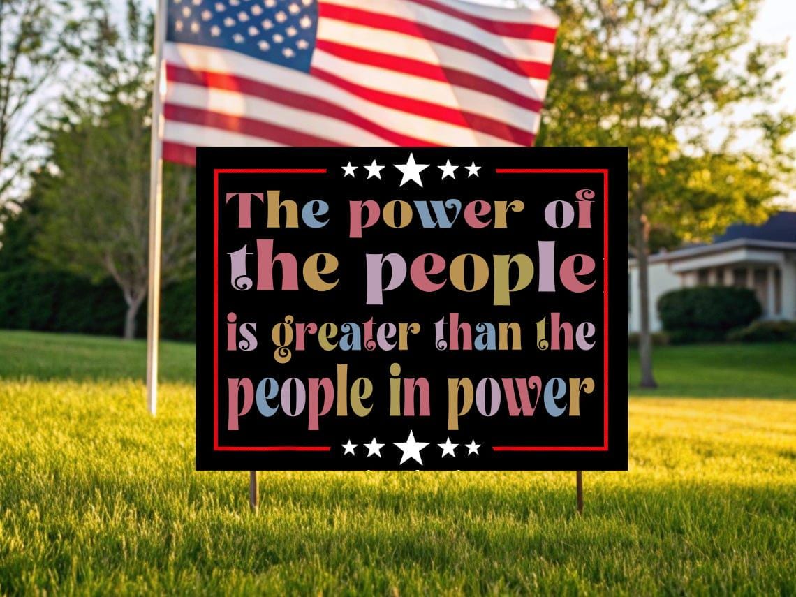 Power Of The People Yard Sign, Resist Fascism, Save Democracy, Veterans Against Pre