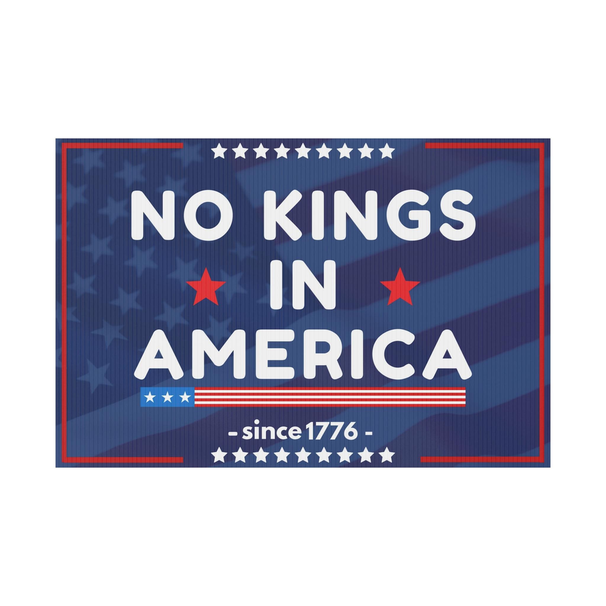 No Kings In America Yard Sign - Resist Hate Lawn Sign, Anti-trump Sign