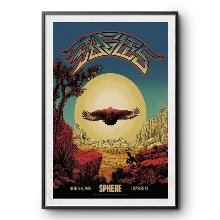 Eagle April 11-12, 2025 Sphere Las Vegas, Nv Concert Poster