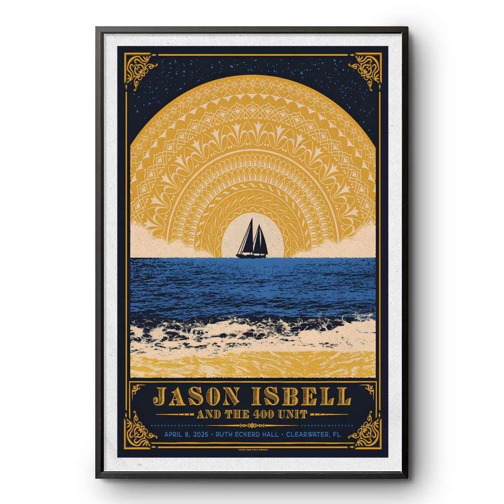 Jason Isbell And The 400 Unit Tour Apr 8 2025 Ruth Eckerd Hall Clearwater, Fl Poster