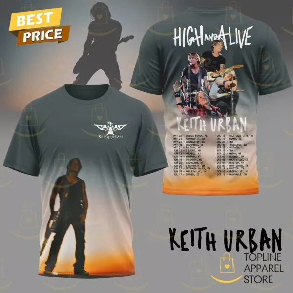 Keith Urban High And Alive Tour 2025 3d T-shirt Gift For Fans