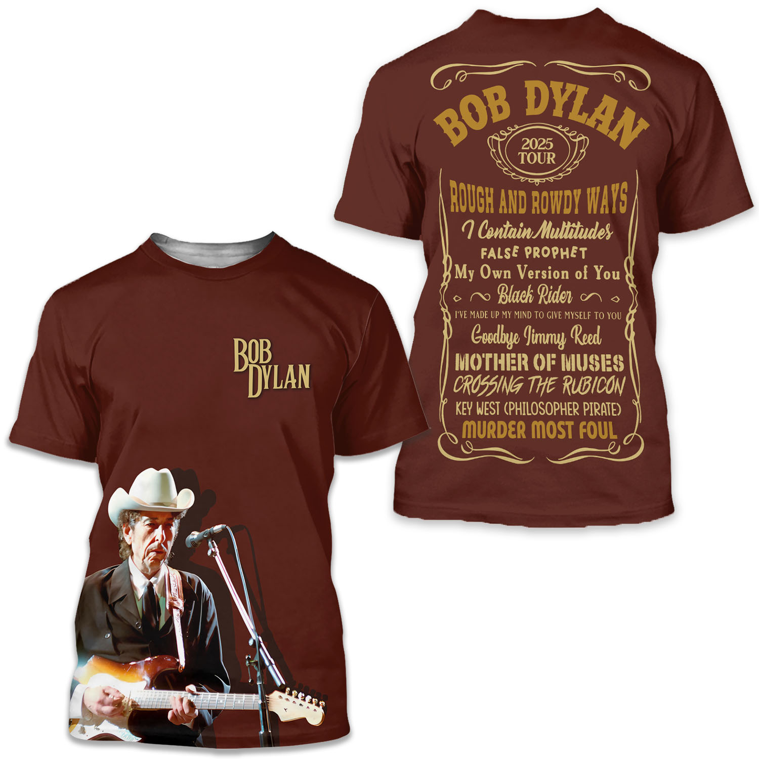 Bob Dylan 2025 Tour Rough And Rowdy Hot Shirt 3d, Cute Gift Dad 3d
