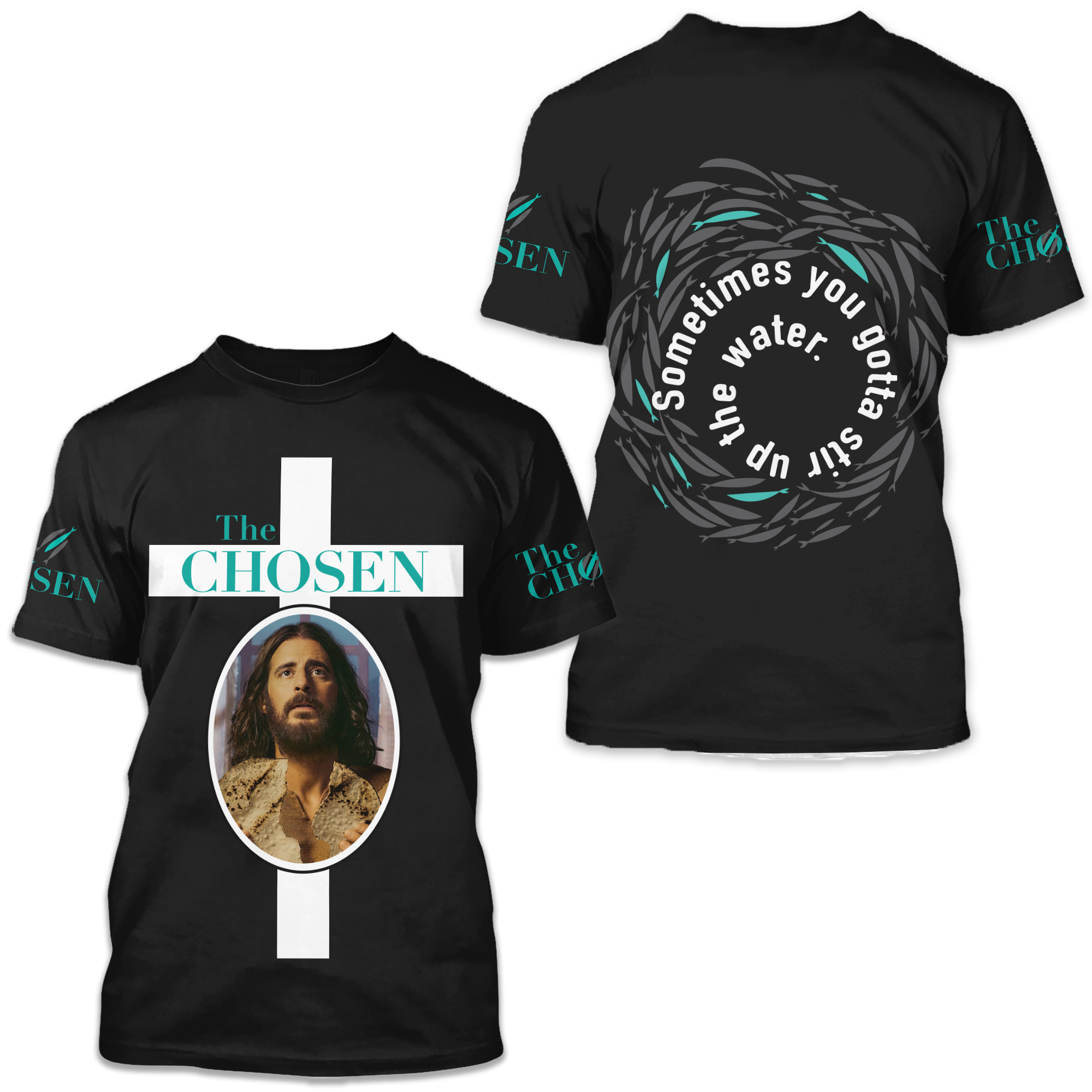The Chosen Sometimes You Gotta Stir Up The Water Aop 3d T-shirt