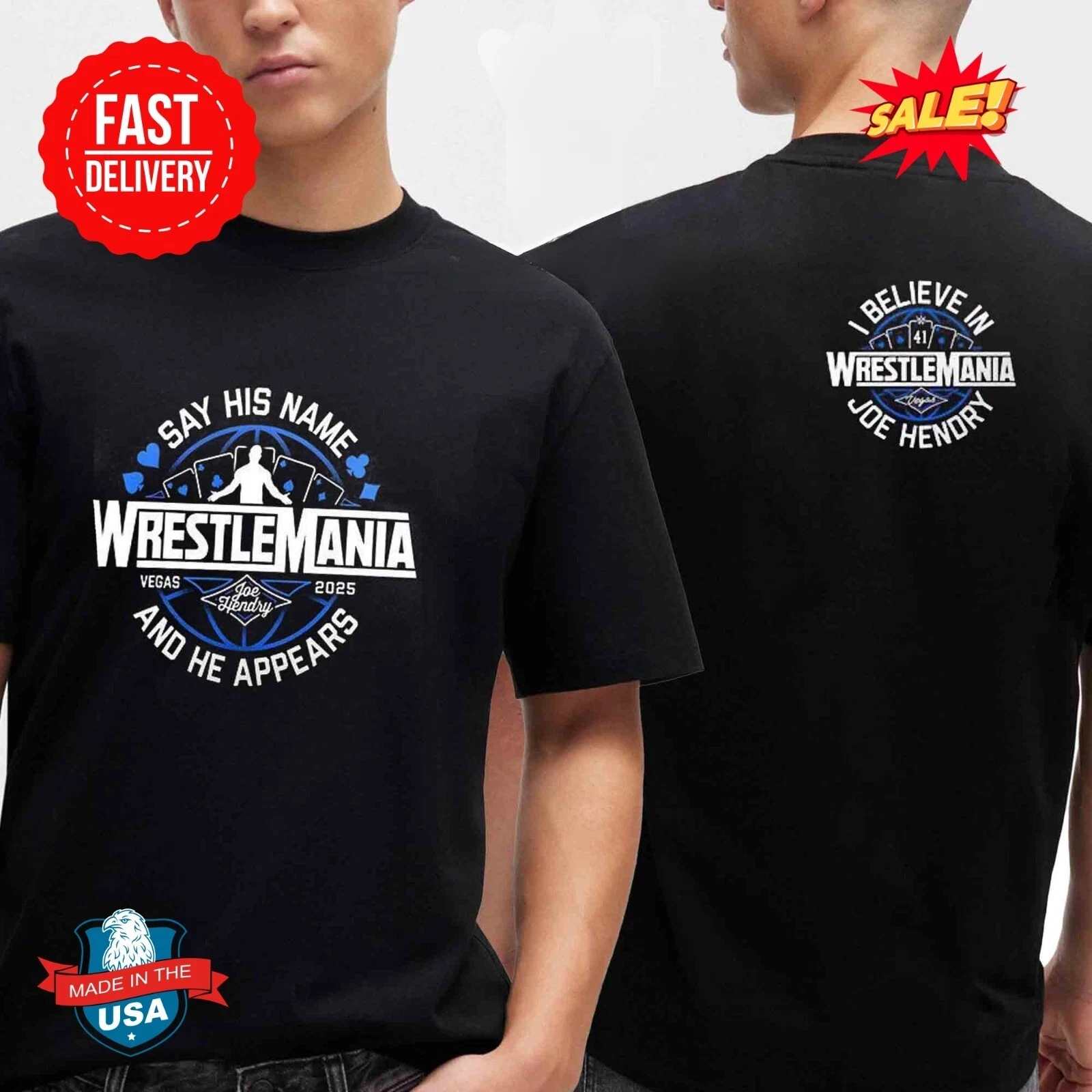 Joe Hendry Wrestlemania 41 Wrestling Entertainment Las Vegas 2025 Two Sided T Shirt