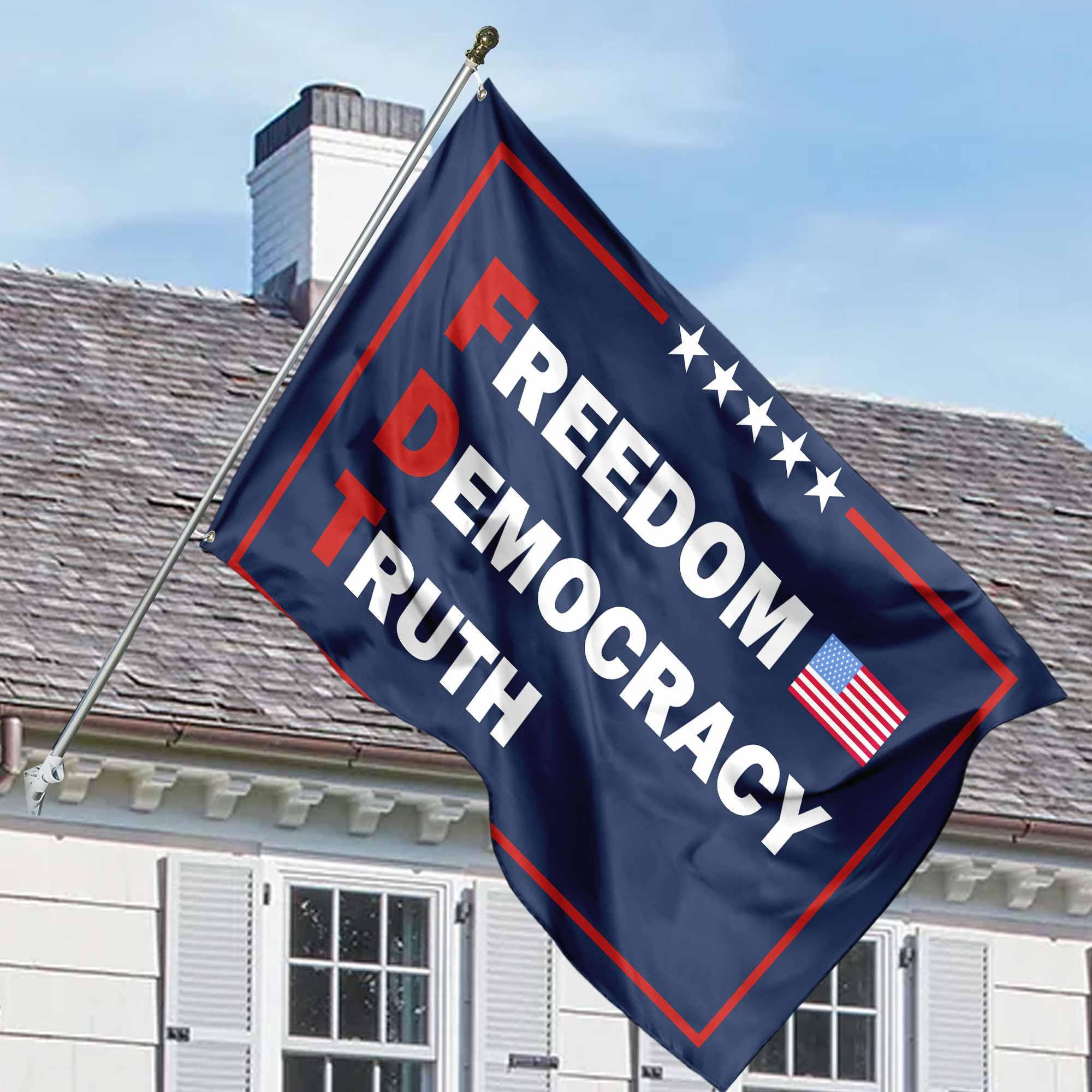Freedom Democracy Truth House Flag, Political Activist Flag