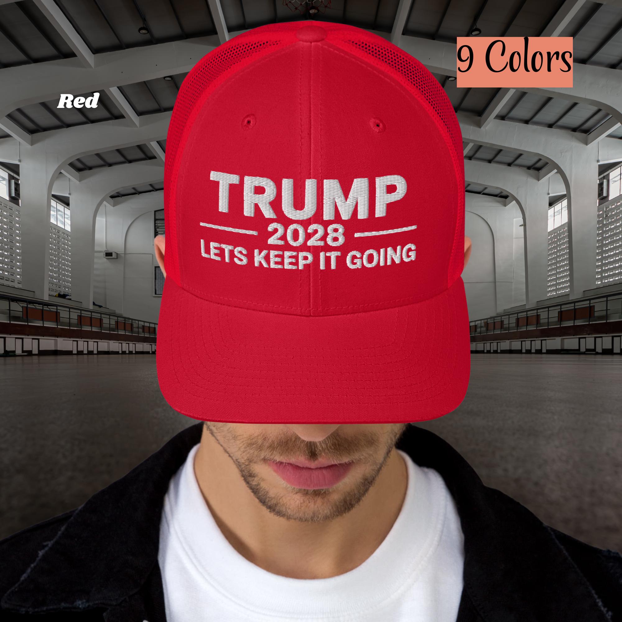 Trump 2028 Trucker Hat  "let's Keep It Going" Maga Embroidered Baseball Cap