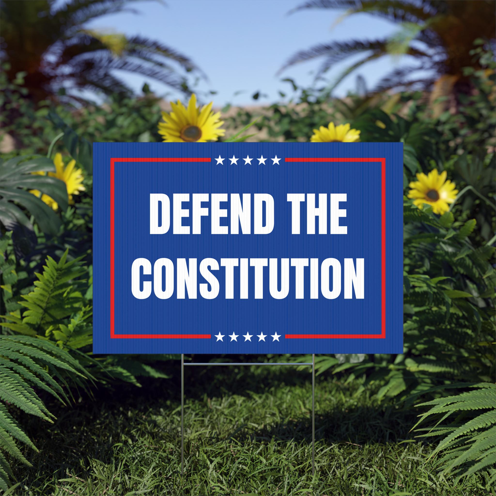 Defend The Constitution Yard Sign
