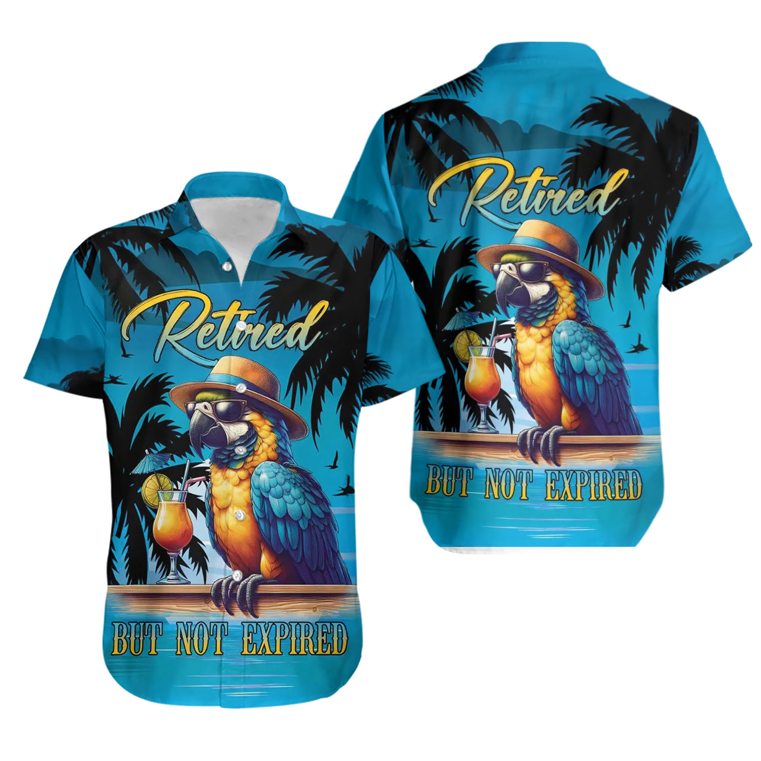 Retired But Not Expired Parrot Hawaiian Shirt, Parrot Summer